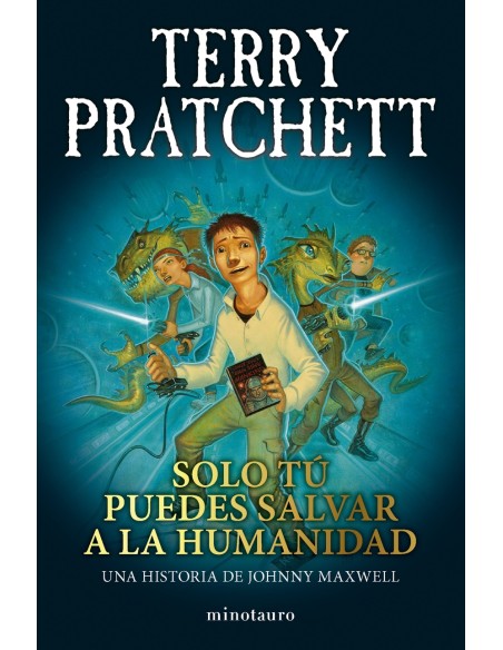 Trilogia Johnny Maxwell nº 01 03 Solo tu puedes salvar a la humanidad